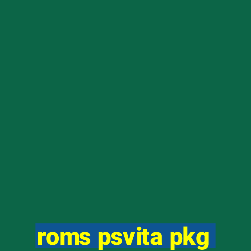 roms psvita pkg