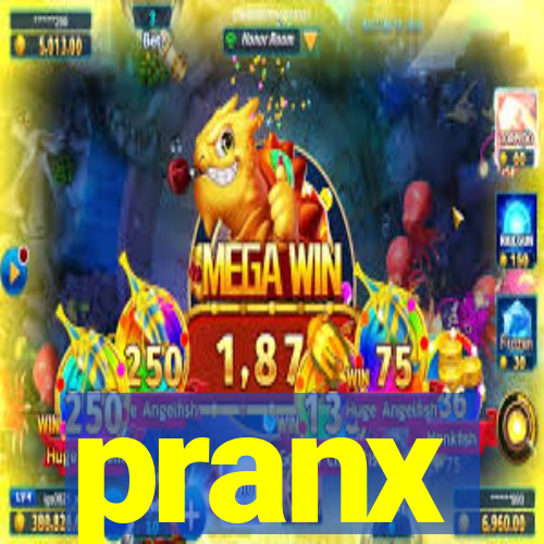 pranx