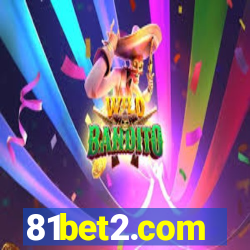 81bet2.com