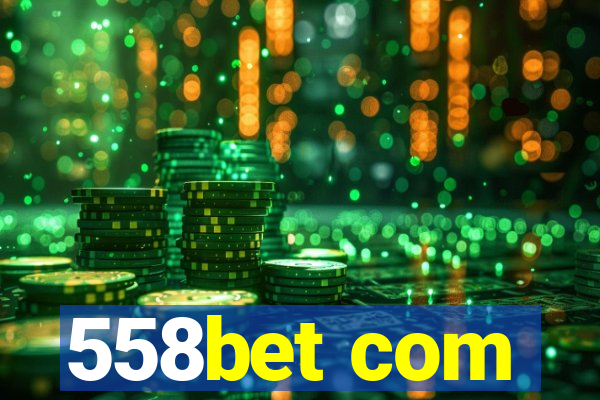 558bet com