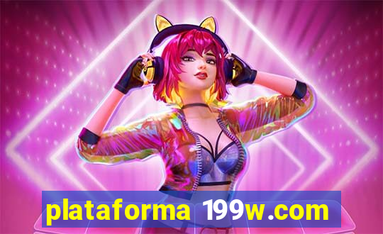 plataforma 199w.com