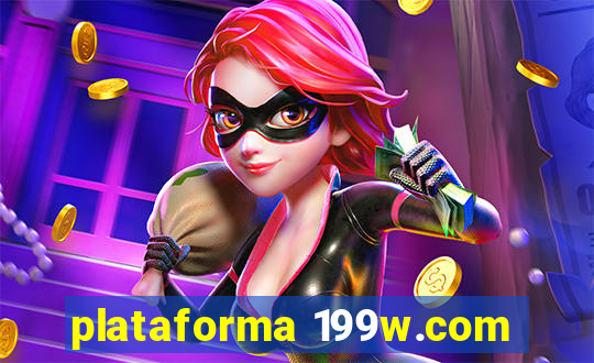 plataforma 199w.com