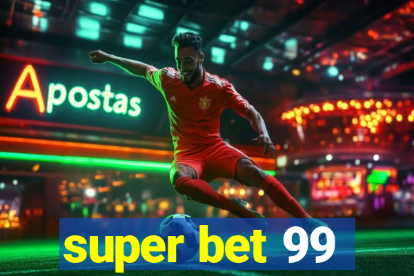 super bet 99