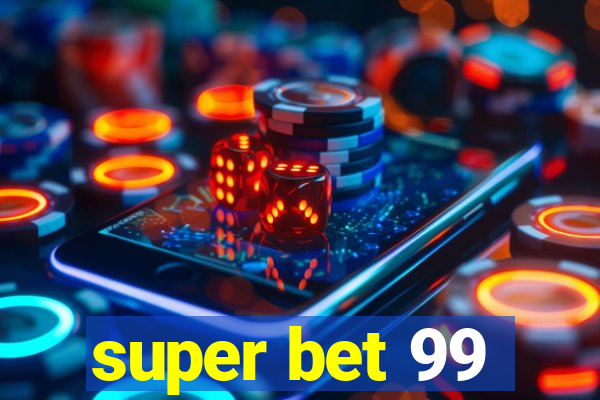 super bet 99