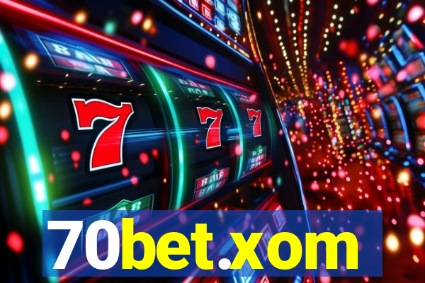 70bet.xom