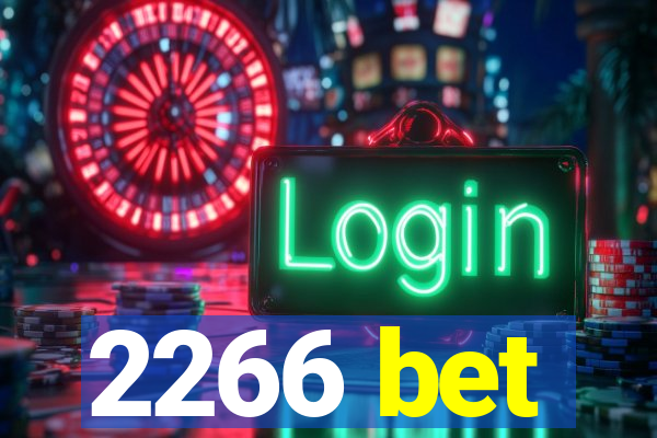 2266 bet