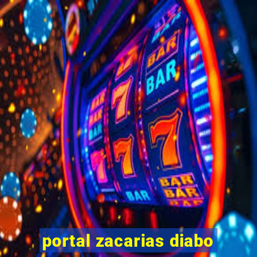 portal zacarias diabo