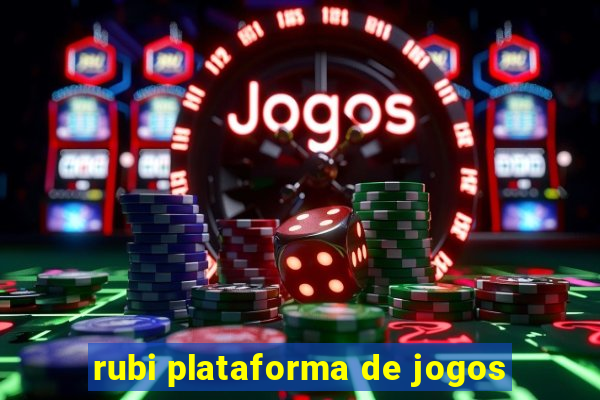 rubi plataforma de jogos