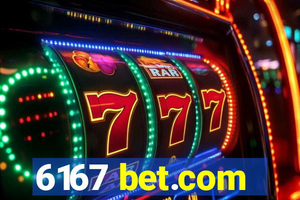 6167 bet.com