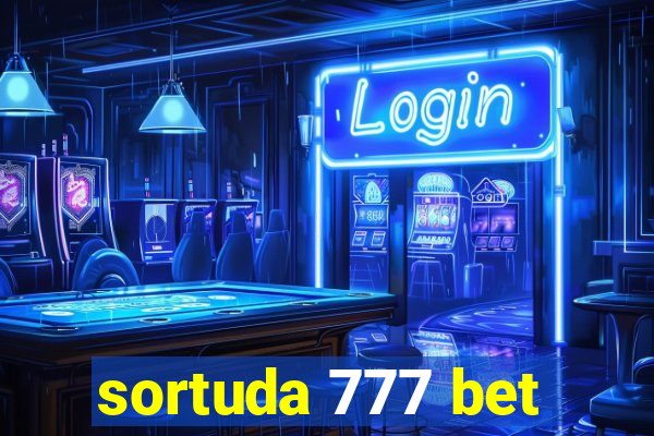 sortuda 777 bet