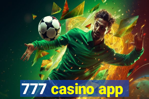 777 casino app