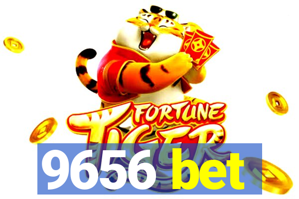 9656 bet