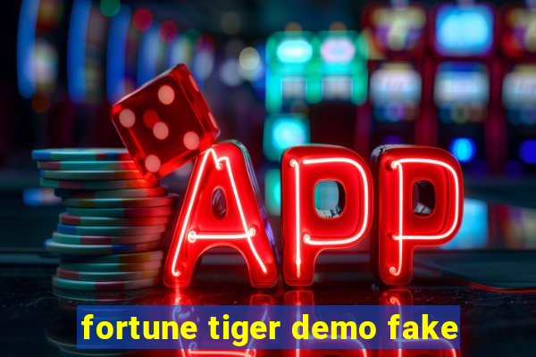 fortune tiger demo fake