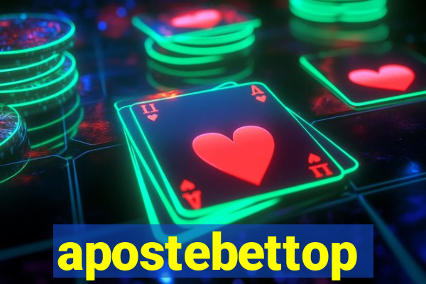 apostebettop