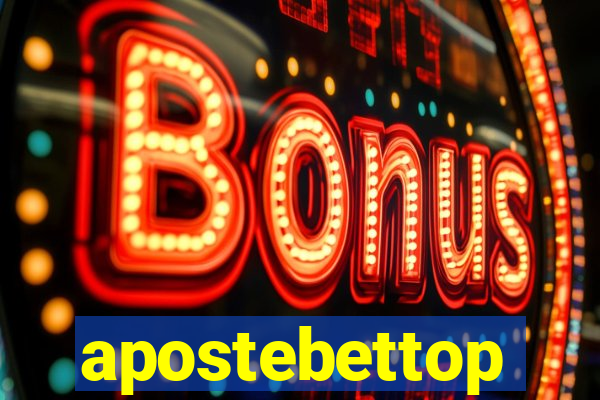 apostebettop