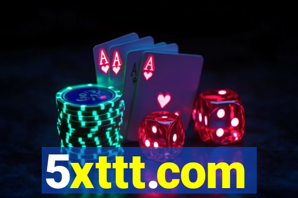 5xttt.com