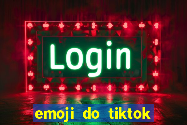 emoji do tiktok para copiar