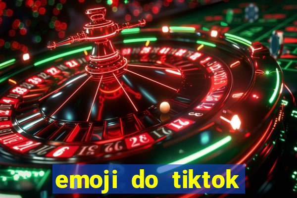 emoji do tiktok para copiar