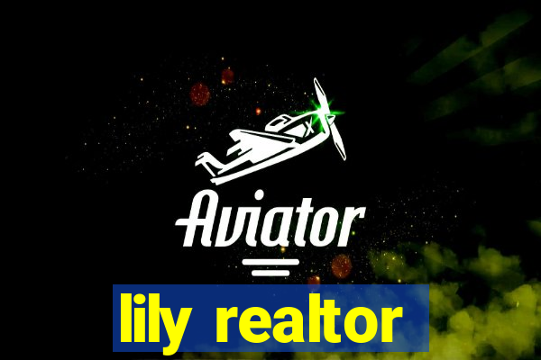 lily realtor