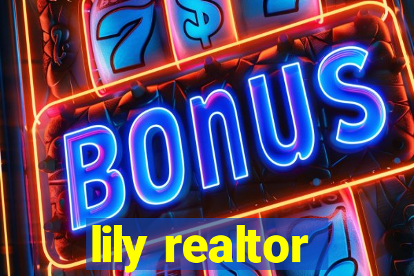 lily realtor