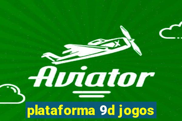 plataforma 9d jogos