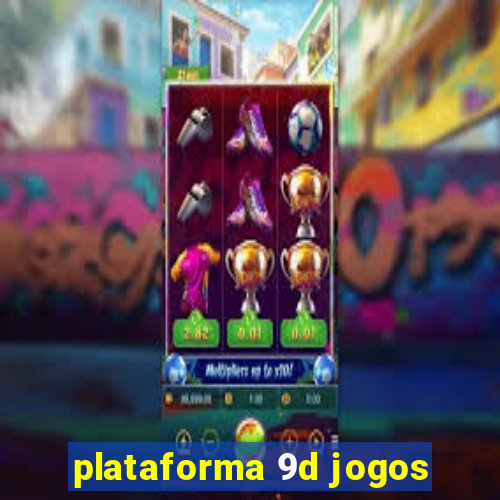 plataforma 9d jogos