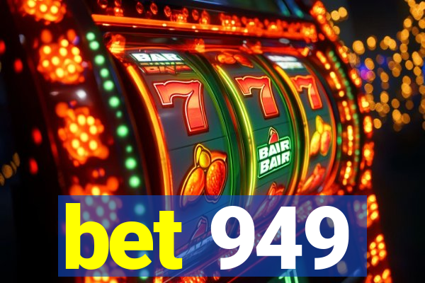 bet 949