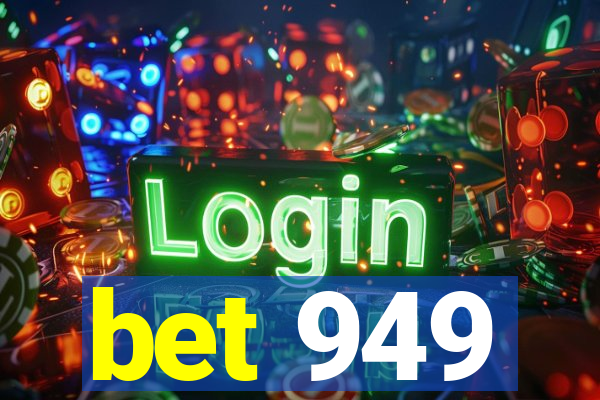 bet 949