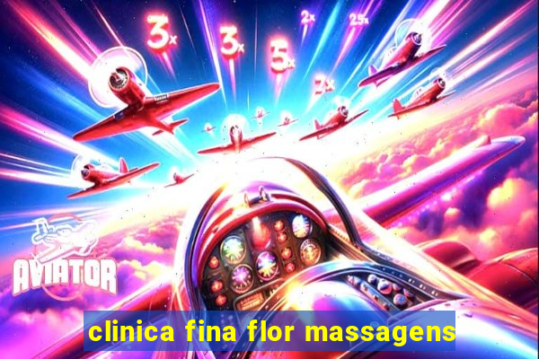 clinica fina flor massagens