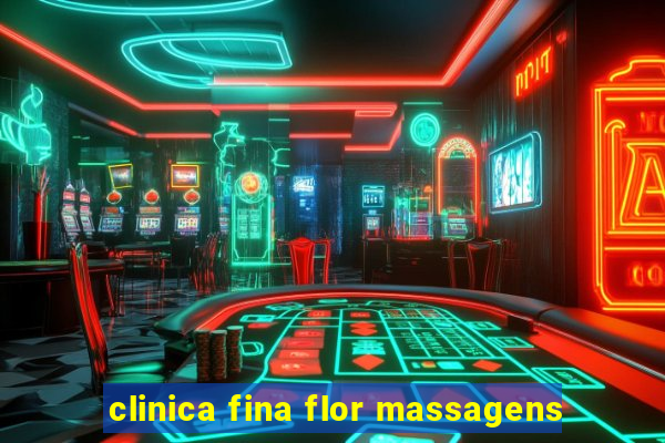 clinica fina flor massagens