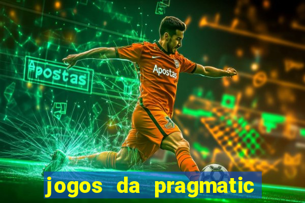 jogos da pragmatic que mais pagam