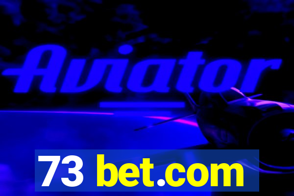 73 bet.com