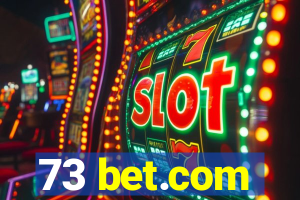 73 bet.com