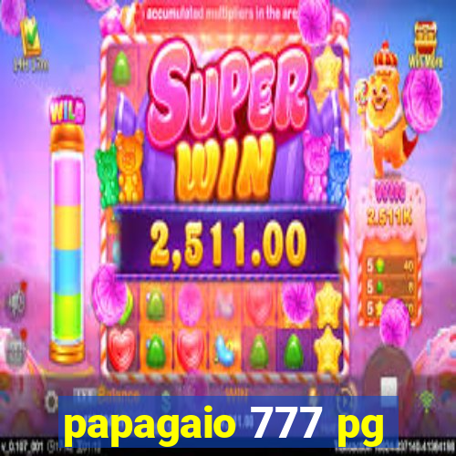 papagaio 777 pg