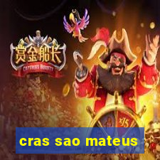 cras sao mateus