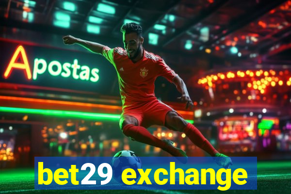 bet29 exchange