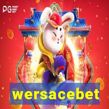 wersacebet