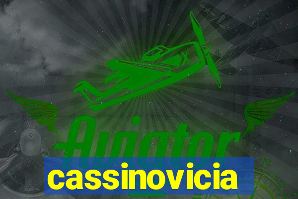 cassinovicia