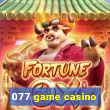 077 game casino