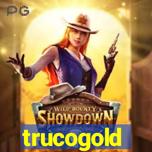 trucogold