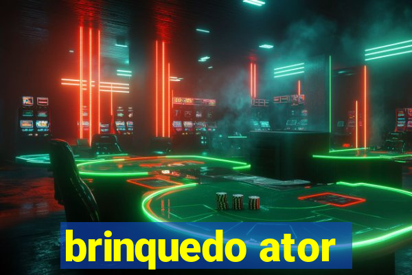 brinquedo ator