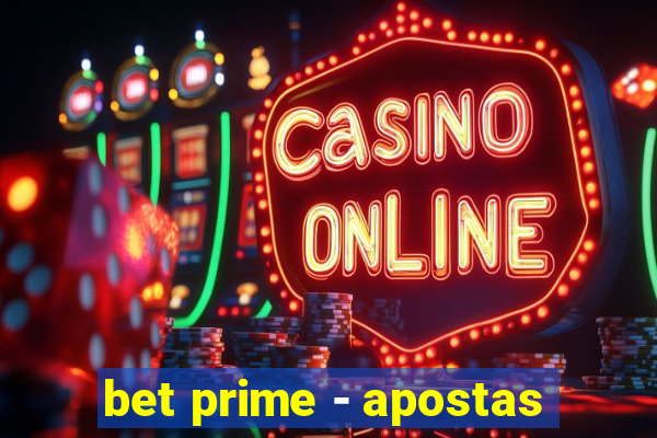 bet prime - apostas