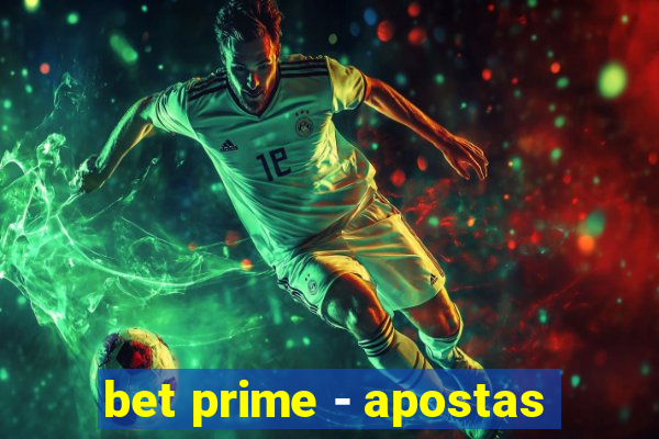 bet prime - apostas