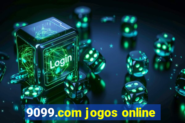 9099.com jogos online