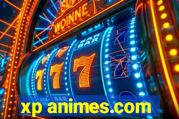 xp animes.com