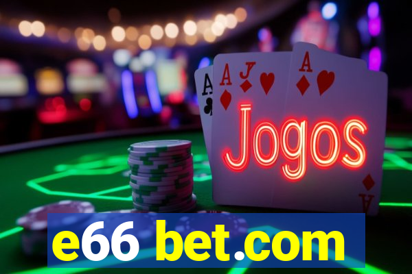 e66 bet.com