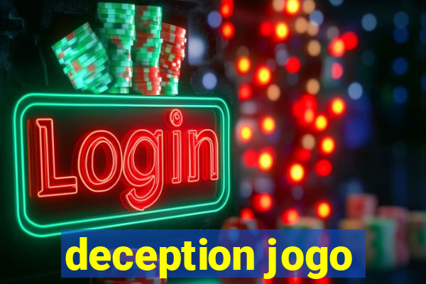 deception jogo