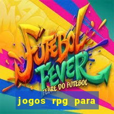 jogos rpg para ganhar dinheiro