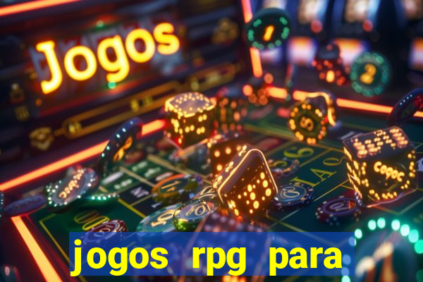 jogos rpg para ganhar dinheiro