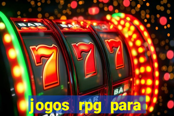 jogos rpg para ganhar dinheiro